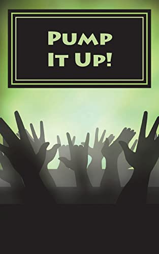 Pump It Up!: Volume 7 (Stories From the ESL Classroom)