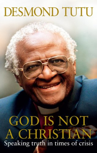 GOD IS NOT A CHRISTIAN