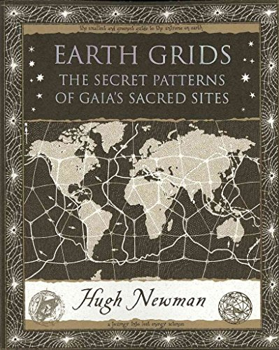 Earth Grids: The Secret Patterns of Gaia's Sacred Sites (Wooden Books Gift Book)