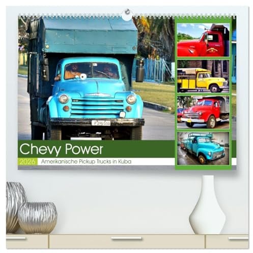 CHEVY POWER - Amerikanische Pickup Trucks in Kuba (hochwertiger Premium Wandkalender 2026 DIN A2 quer), Kunstdruck in Hochglanz: Pickup Trucks und LKW ... von Chevrolet in Kuba (CALVENDO Mobilitaet)