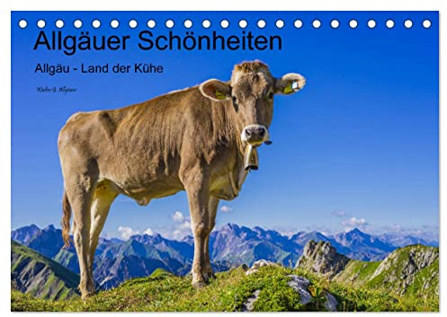 Allgäuer Schönheiten Allgäu - Land der Kühe (Tischkalender 2026 DIN A5 quer), CALVENDO Monatskalender: Kühe - die Stars und Schönheiten des Allgäus (CALVENDO Natur)