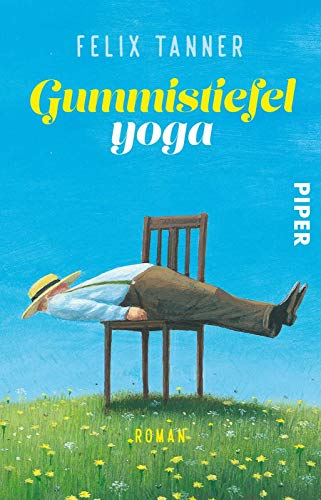 Gummistiefelyoga: Roman