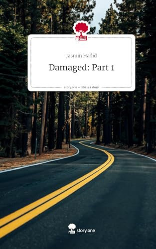 Damaged: Part 1. Life is a Story - story.one