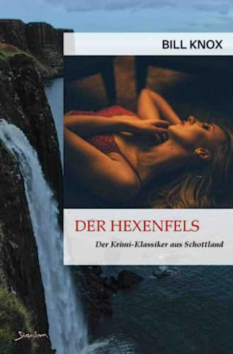 DER HEXENFELS: Der Krimi-Klassiker aus Schottland!
