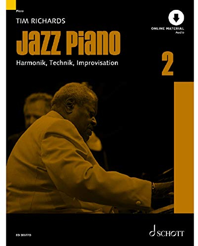 Jazz Piano: Harmonik, Technik, Improvisation. Band 2. Klavier. Lehrbuch. (Modern Piano Styles, Band 2)