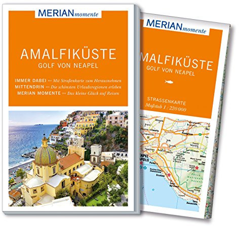 MERIAN momente Reiseführer Amalfiküste Golf von Neapel: MERIAN momente - Mit Extra-Karte zum Herausnehmen