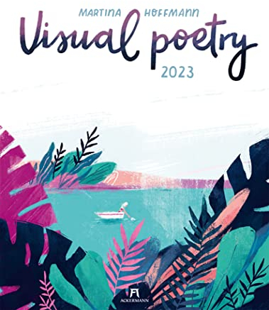 Visual Poetry Kalender 2023, Wandkalender im Hochformat (50x66 cm) - Kunstkalender mit modernen Illustrationen