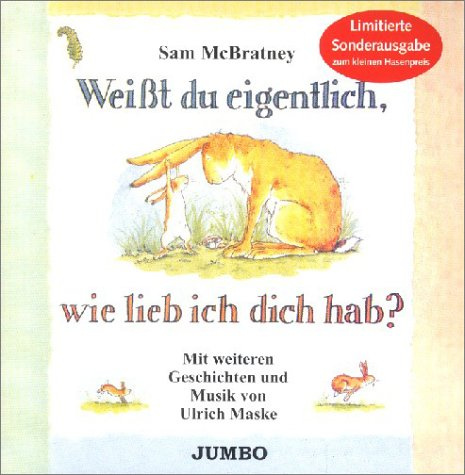Weißt du eigentlich, wie lieb ich dich hab?
