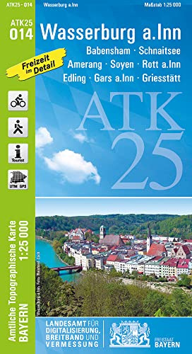 ATK25-O14 Wasserburg a.Inn (Amtliche Topographische Karte 1:25000): Babensham, Schnaitsee, Amerang, Soyen, Rott a.Inn, Edling, Gars a.Inn, Griesstätt, ... Amtliche Topographische Karte 1:25000 Bayern)