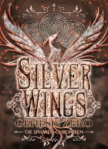 Silver Wings: Genesis Zero (Die Sphären-Chroniken)