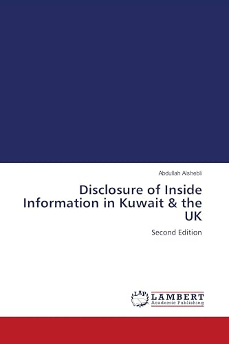 Disclosure of Inside Information in Kuwait & the UK: Second Edition