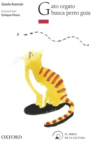 Gato cegato busca perro guía (El Árbol de la Lectura)