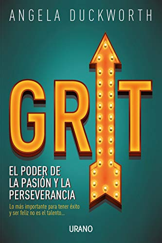 Grit -V1: El poder de la pasión y la perseverancia (Crecimiento personal)