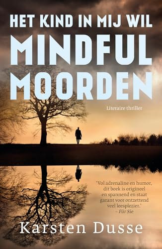 Het kind in mij wil mindful moorden