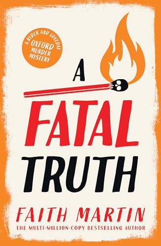 A Fatal Truth: The perfect historical mystery novel for Bonfire Night 2023! (Ryder and Loveday) (Book 5)