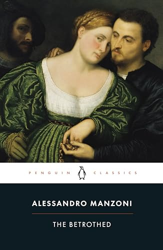 The Betrothed: I Promessi Sposi (Penguin Classics)