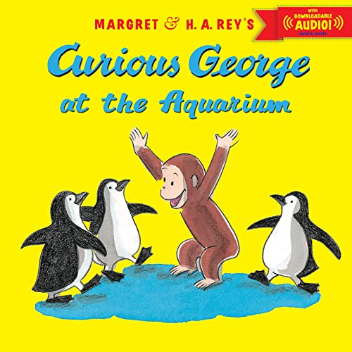 Curious George at the Aquarium with downloadable audio: A Delightful Underwater Adventure Featuring Everyone's Favorite Curious Monkey