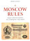 Moscow Rules: What Drives Russia to Confront the West (Chatham House Insights)