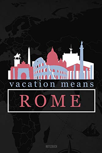 Rom Reisetagebuch: A5 Notizheft für deinen Urlaub in Italien; Reisebuch, Notizbuch, Tagebuch für dich selbst zum Listen, Notizen, Checklisten Schreiben oder als Reisegeschenk