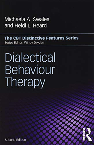 Dialectical Behaviour Therapy: Distinctive Features