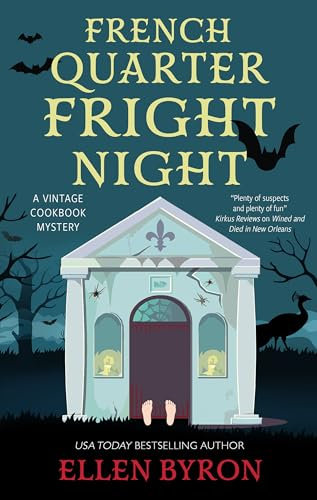 French Quarter Fright Night: 3 (Vintage Cookbook Mystery)