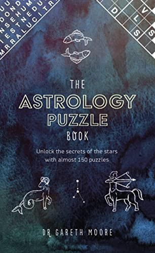 The Astrology Puzzle Book: Unlock the secrets of the stars with almost 150 puzzles