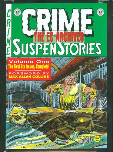 The EC Archives: Crime Suspenstories Volume 1