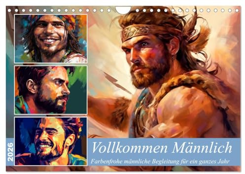 Vollkommen Männlich (Wandkalender 2026 DIN A4 quer), CALVENDO Monatskalender: Farbenfrohe männliche Ausstrahlung für ein Jahr (CALVENDO Menschen)