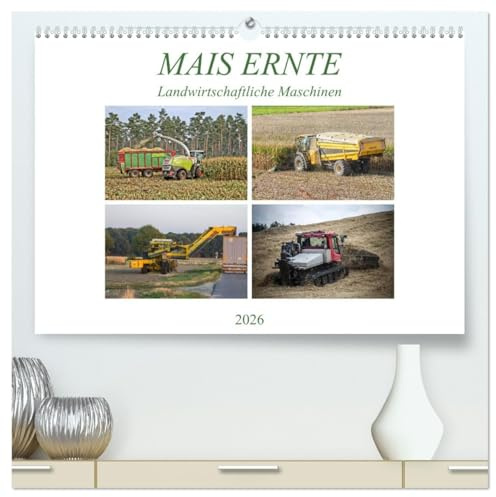 MAIS ERNTE (hochwertiger Premium Wandkalender 2026 DIN A2 quer), Kunstdruck in Hochglanz: Landwirtschaftliche Maschinen (CALVENDO Technologie)