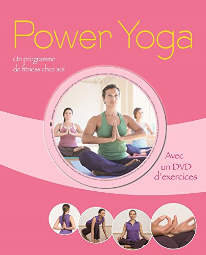 Power yoga: Un programme de fitness chez soi