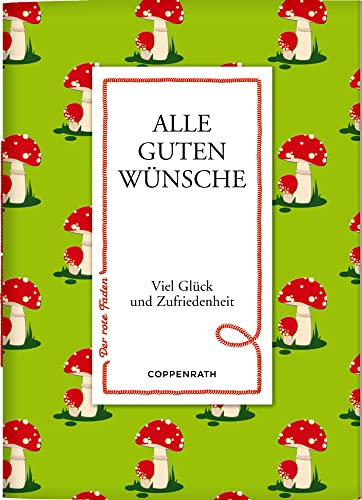 Der rote Faden No.33: Alle guten Wünsche: Viel Glück und Zufriedenheit (Verkaufseinheit) (Geschenkbücher für Erwachsene)