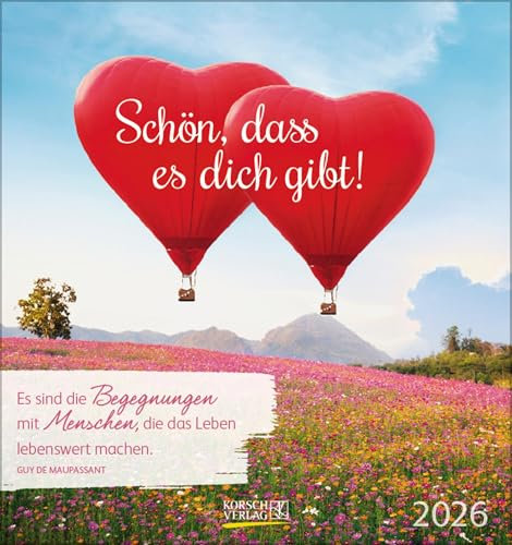 Schön, dass es dich gibt! 2026: aufstellbarer Postkartenkalender