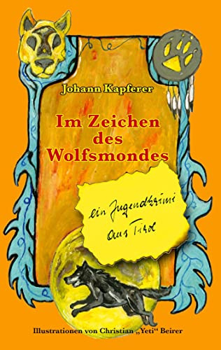 Im Zeichen des Wolfsmondes: Ein Jugendkrimi aus Tirol