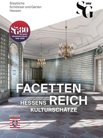 Facettenreich: Hessens Kulturschätze