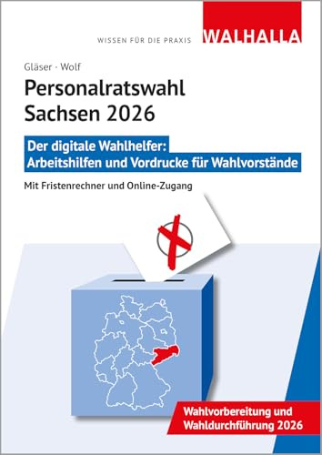 CD-ROM Personalratswahl Sachsen 2026: Arbeitshilfen und Vordrucke für Wahlvorstände; Mit Fristenrechner und Online-Zugang