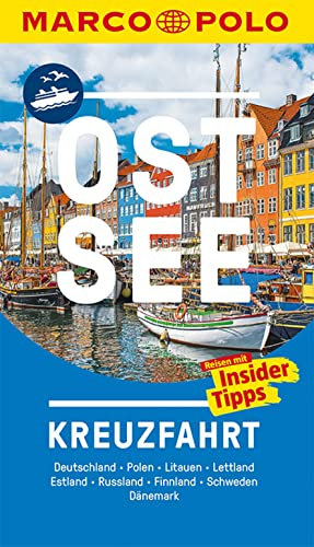MARCO POLO Reiseführer Kreuzfahrt Ostsee: Der perfekte Begleiter für die Ostsee-Kreuzfahrt mit Insider-Tipps und zwei Falt