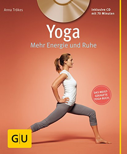 Yoga. Mehr Energie und Ruhe (mit CD) (GU Multimedia Körper, Geist & Seele)