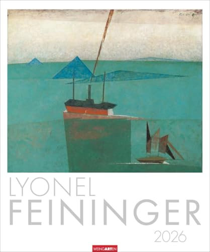 Lyonel Feininger Kalender 2026: Kubismus und Expressionismus in einem Kunstkalender im Großformat. Jahres-Wandkalender 2026, Format 46 x 55 cm.