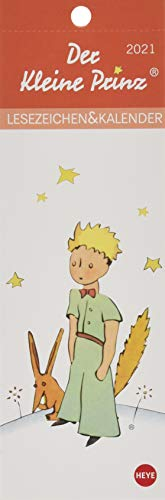 Der Kleine Prinz Lesezeichen & Kalender 2021 mit Monatskalendarium - perforierte Kalenderblätter zum Heraustrennen - zum Aufstellen oder Aufhängen - Format 6 x 18 cm