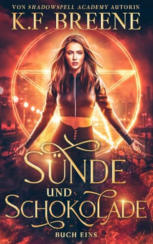 Sünde und Schokolade (Halbgötter von San Francisco, Band 1)