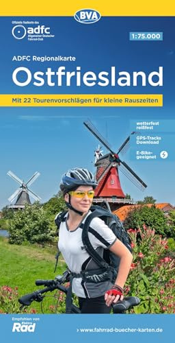 BVA ADFC Regionalkarte Ostfriesland 1:75.000: mit Tagestourenvorschlägen, reiß- und wetterfest, E-Bike-geeignet, GPS-Tracks-Download