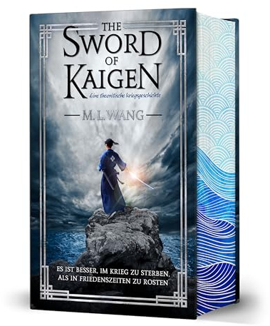 The sword of Kaigen: Eine theonitische Kriegsgeschichte: Der Fantasy-Erfolg endlich auf Deutsch - farbiger Buchschnitt in limitierter Auflage