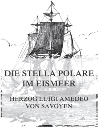 Die Stella Polare im Eismeer