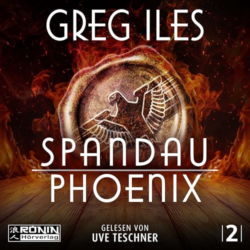 Spandau Phoenix – Buch 2 (World War 2 Series)