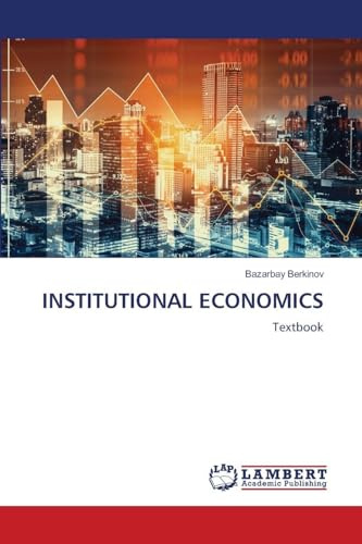 INSTITUTIONAL ECONOMICS: Textbook