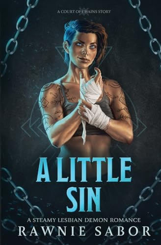 A Little Sin: A Court of Chains Story: A Lesbian Demon Romance