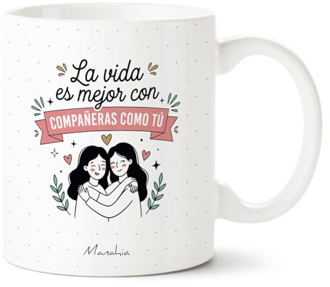 Manahia - Taza Compañera - La vida es mejor con compañeras como tú | Regalo Original Trabajo, Oficina, Amiga - Idea Sorpresa Despedida, Navidad | Caja Regalo Kraft