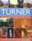 Turner: His Life and Works in 500 Images (Great Artists)