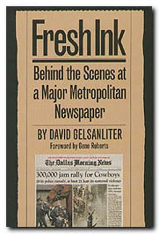 Fresh Ink: Behind the Scenes of a Major Metropolitan Newspaper
