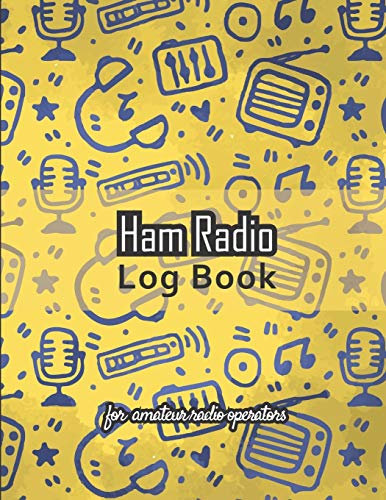 Ham radio log book: Amateur radio log book | Amateur Radio Operator Station Log Book | Ham Radio Log Sheet | 111 pages, 8,5x11 | Paperback | yellow ... with microphone, radio antenna, headset